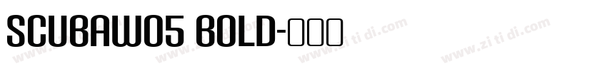 ScubaW05 Bold字体转换
